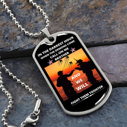 In the darkest hour | Dog Tag