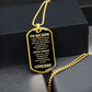 To My Son | Never Forget | Dog Tag